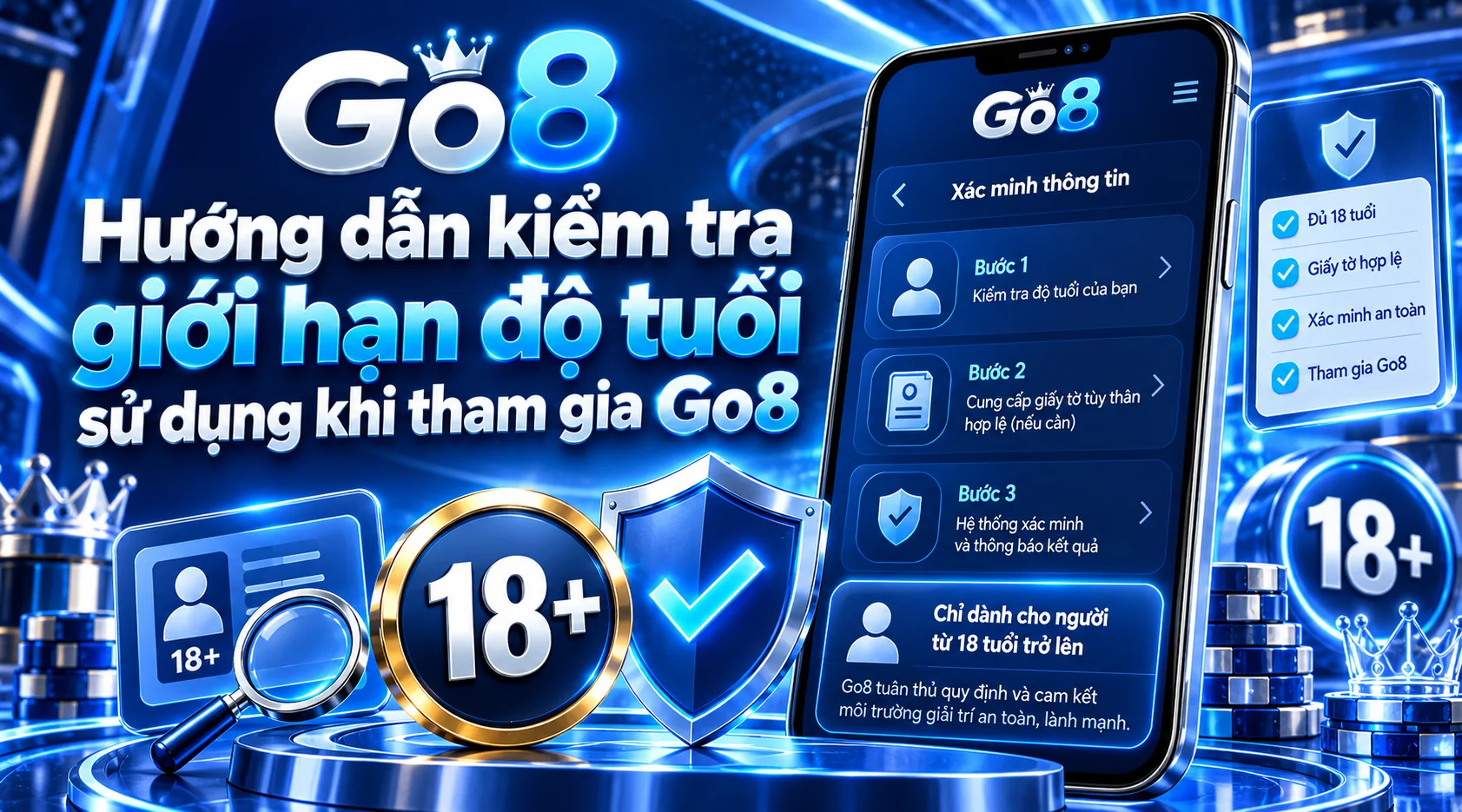 Hướng dẫn kiểm tra giới hạn độ tuổi sử dụng khi tham gia Go8