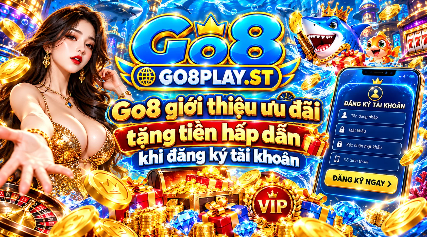 Go8 giới thiệu ưu đãi tặng tiền hấp dẫn khi đăng ký tài khoản