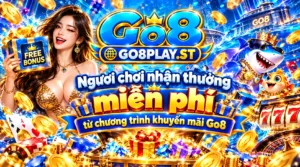 Người chơi nhận thưởng miễn phí từ chương trình khuyến mãi Go8